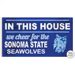 Jardine - Sonoma State Seawolves 11'' x 20'' Indoor/Outdoor In This House Sign - Blue