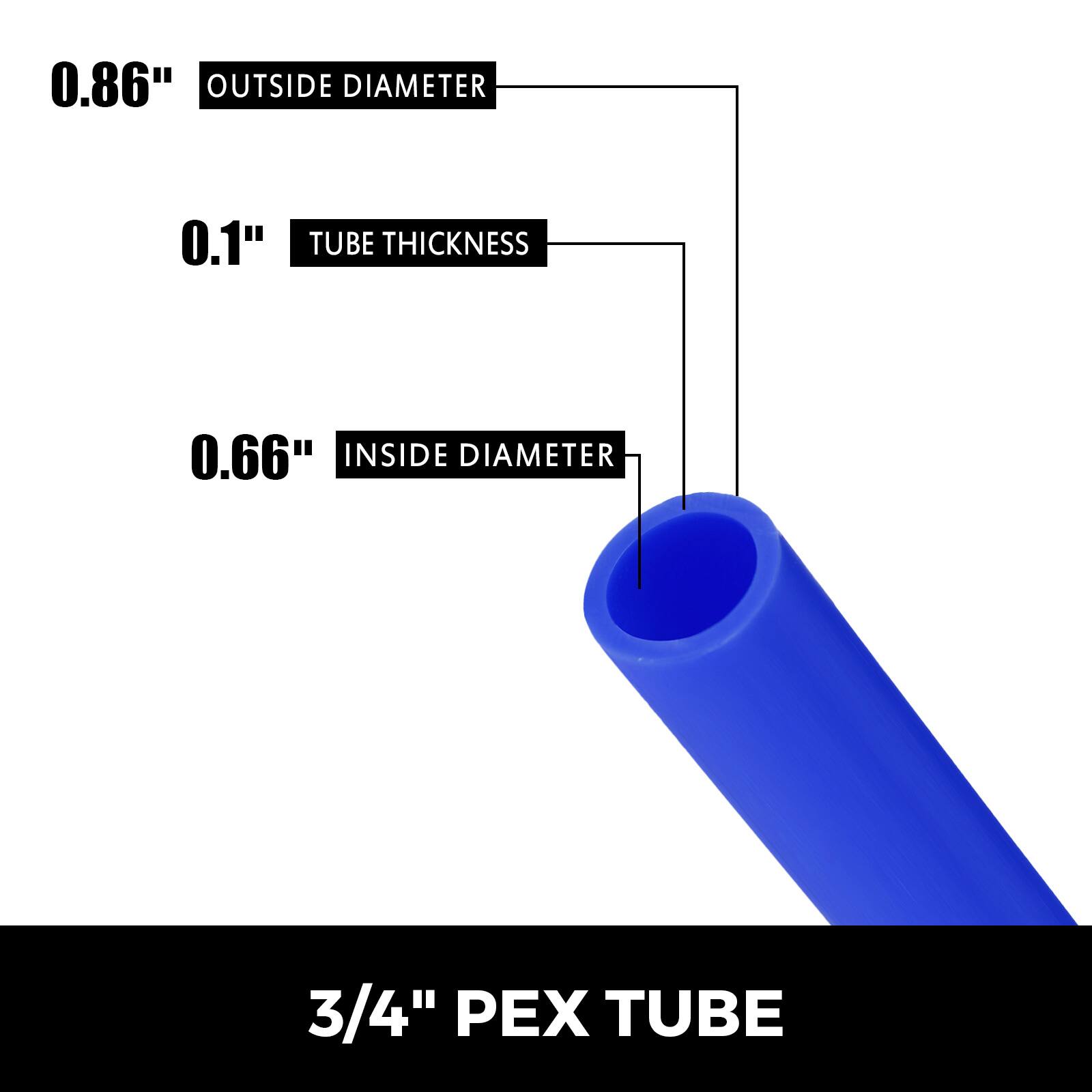 0.86" OUTSIDE DIAMETER  
0.1" TUBE THICKNESS  
0.66" INSIDE DIAMETER  
3/4" PEX TUBE