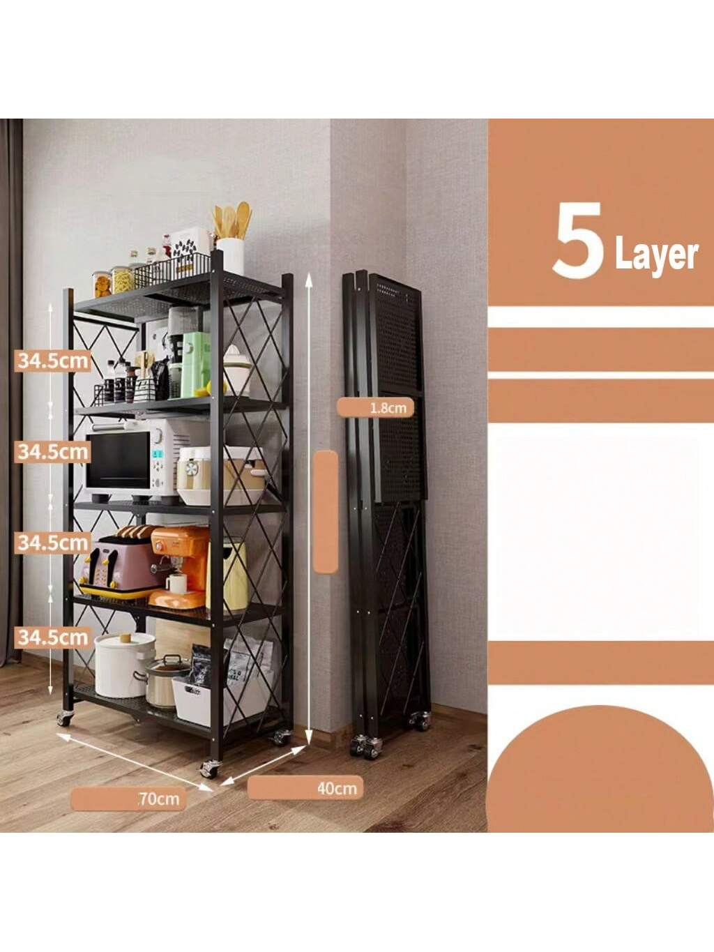 5 Layer  
34.5cm x 34.5cm x 34.5cm x 34.5cm x 1.8cm  
70cm x 40cm