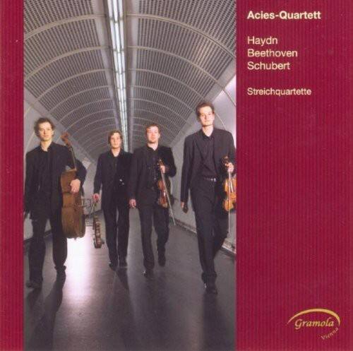 Acies-Quartett  
Haydn  
Beethoven  
Schubert  
Streichquartette  

Gramola Vienna