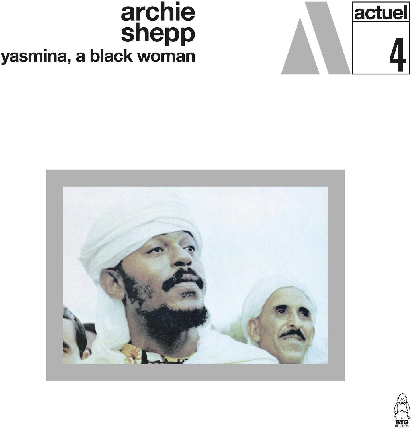 archie shepp  
yasmina, a black woman  

actuel 4