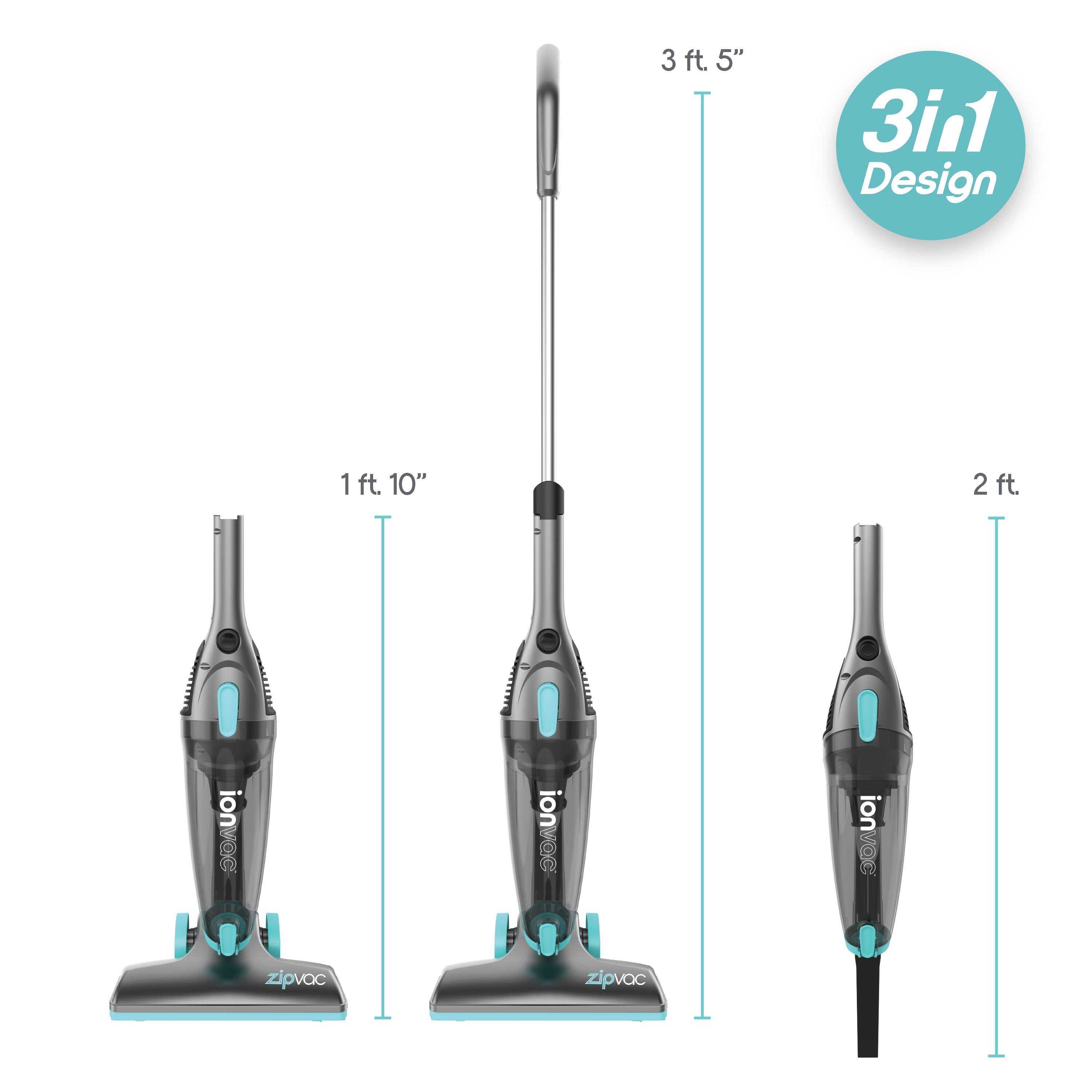 3 ft. 5"
3in1 Design
1 ft. 10"
2 ft.
ionvac W zipvac
0 ionvac zipvac
- ion