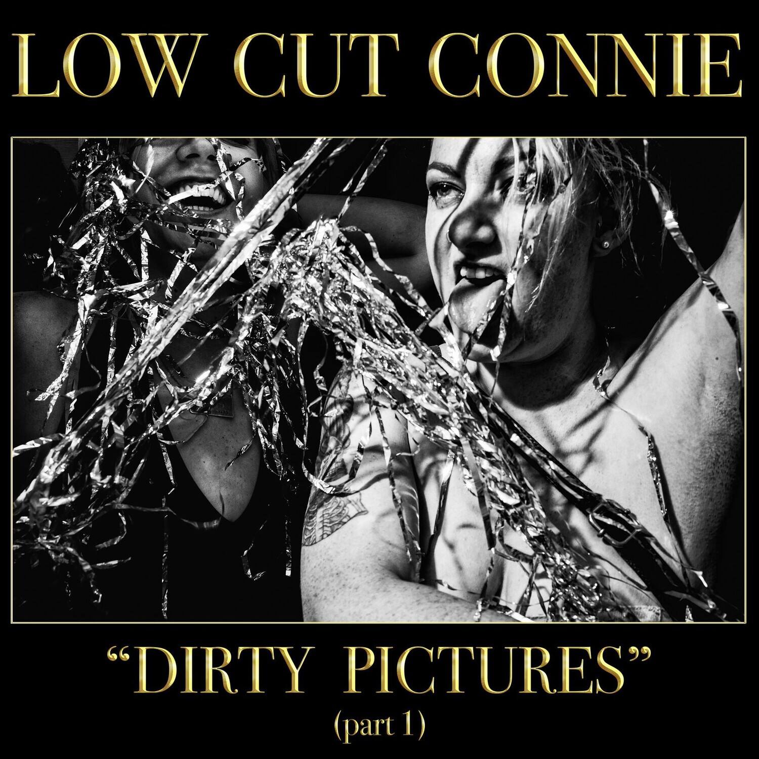 Low Cut Connie - Dirty Pictures (part 1)   - VINYL LP price history on PriceWatchPro