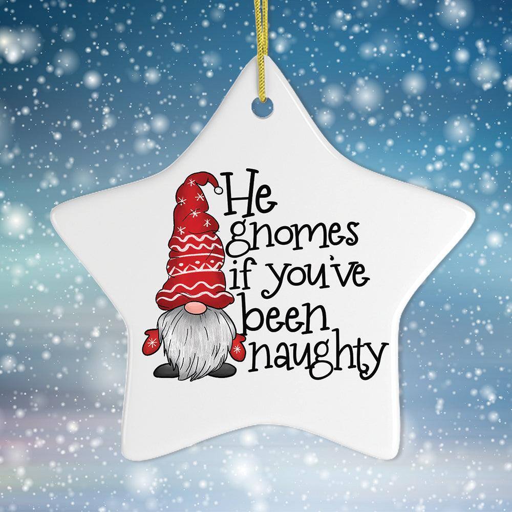 He gnomes if you've been naughty