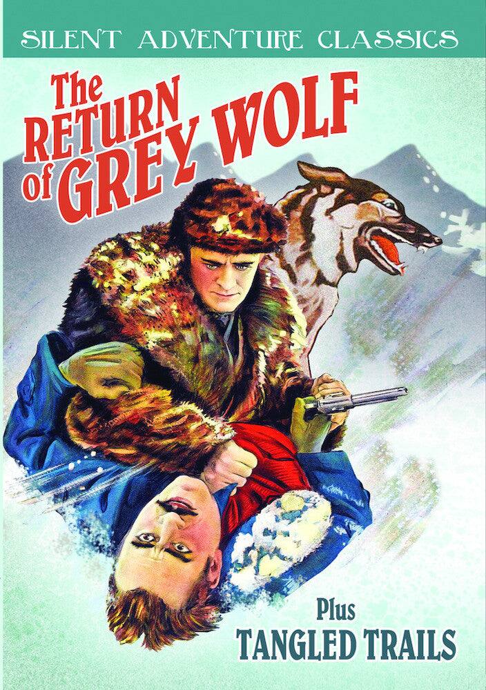 Front. Silent Adventure Classics: Return of Grey Wolf (1926) - DVD.