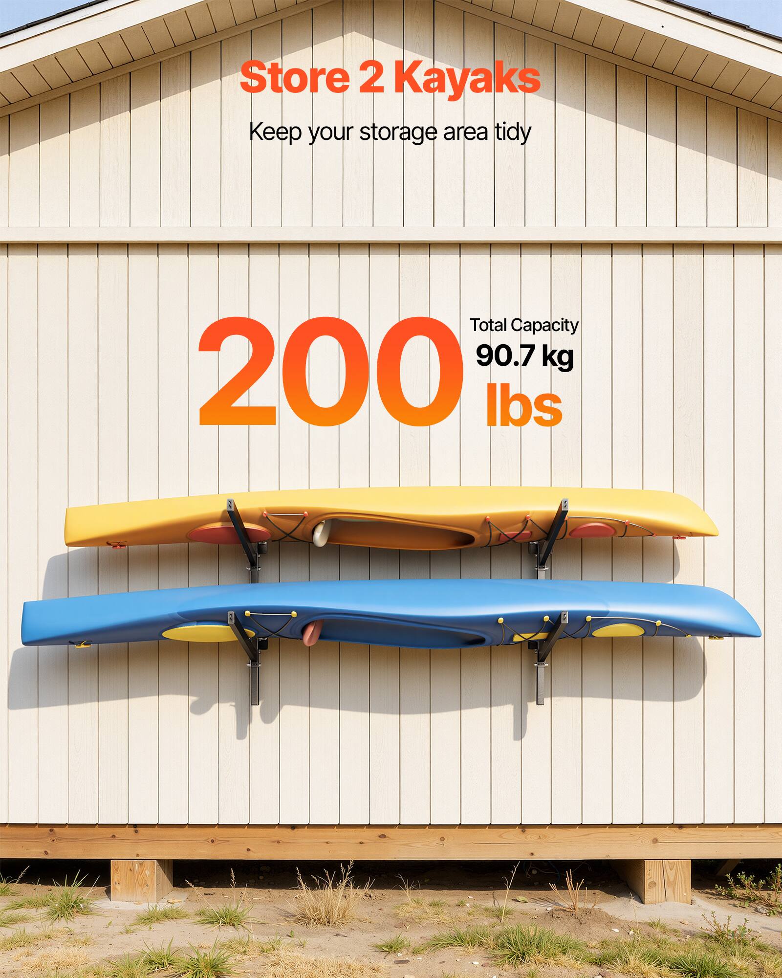 Store 2 Kayaks  
Keep your storage area tidy  

Total Capacity  
90.7 kg  
200 lbs