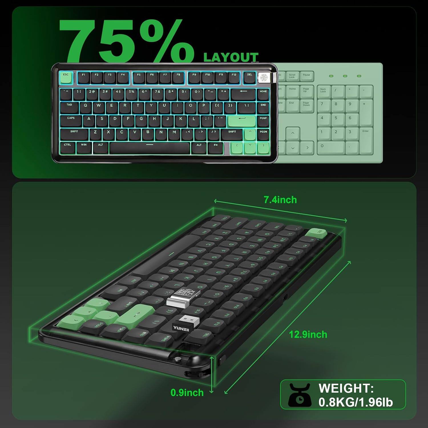 75% LAYOUT

7.4 inch

12.9 inch

0.9 inch

WEIGHT: 0.8KG/1.96lb