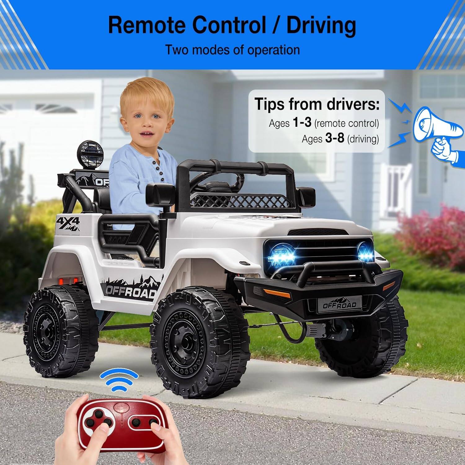 Remote Control / Driving  
Two modes of operation  

Tips from drivers:  
Ages 1-3 (remote control)  
Ages 3-8 (driving)  

4X4 OFFROAD  
OFFROAD