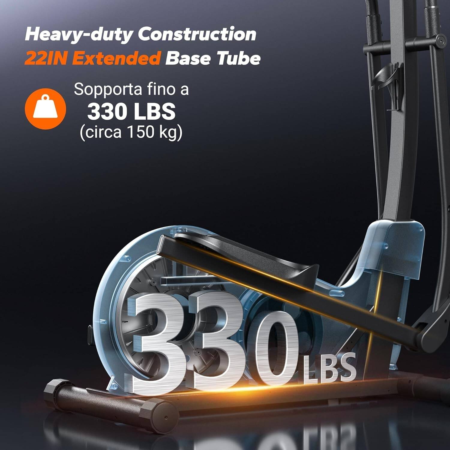 Heavy-duty Construction  
22IN Extended Base Tube  

Supporta fino a  
330 LBS  
(circa 150 kg)