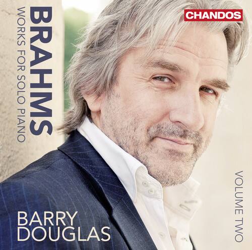 WORKS FOR BRAHMS SOLO PIANO  
BARRY DOUGLAS  
CHANDOS  
VOLUME TWO