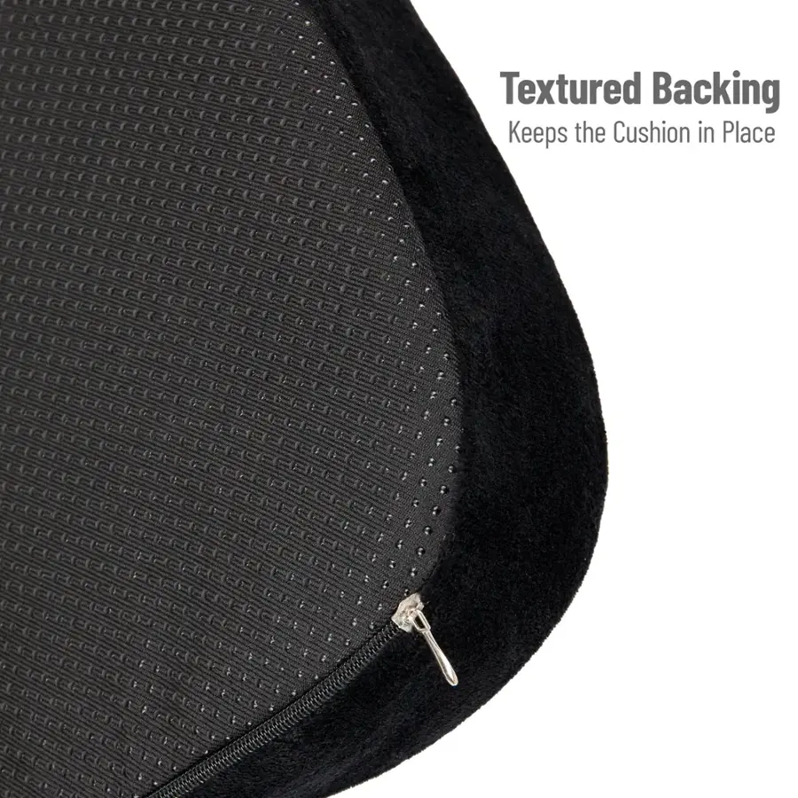 Textured backing keeps the cushion in place.