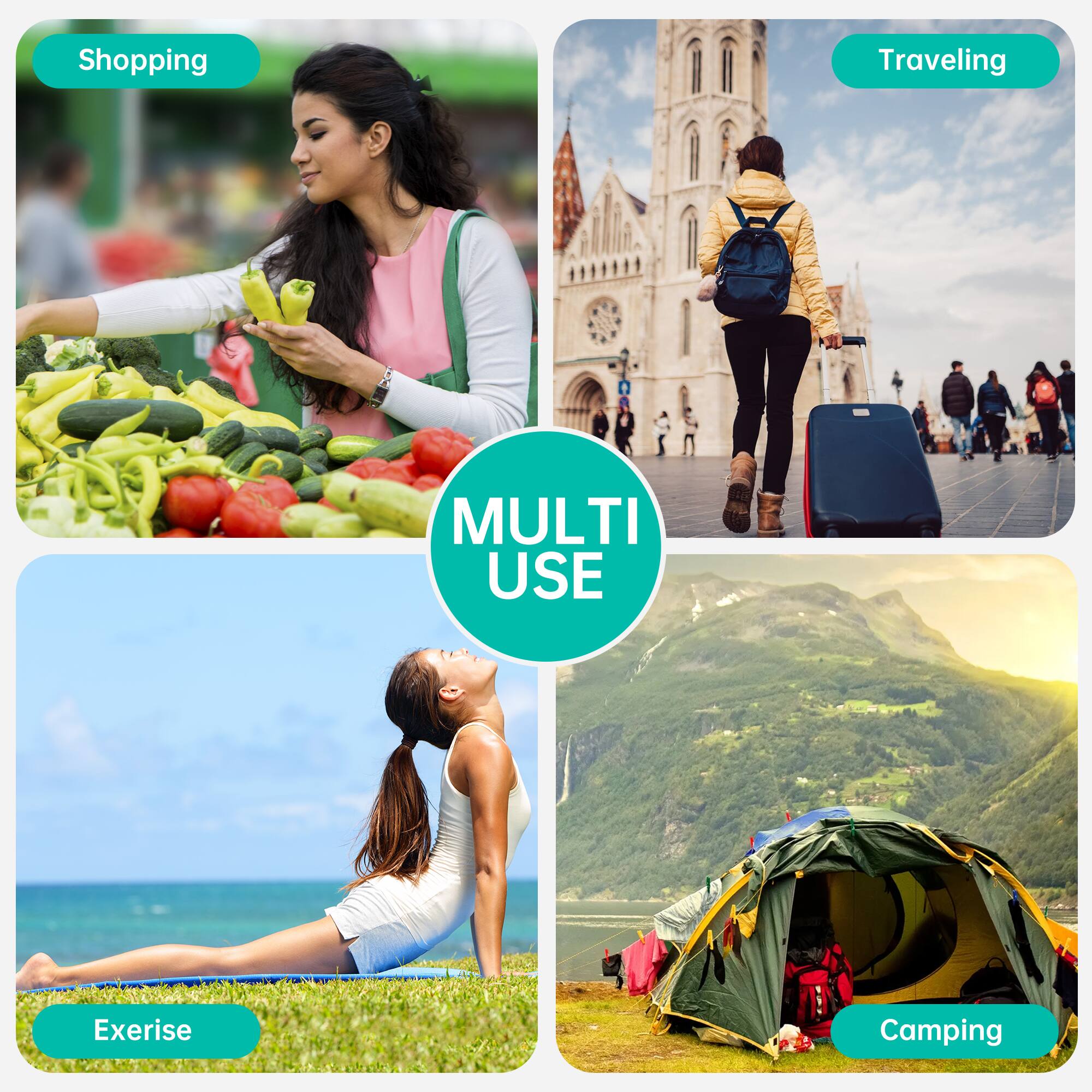 Shopping  
Traveling  
Exercise  
Camping  

MULTI USE