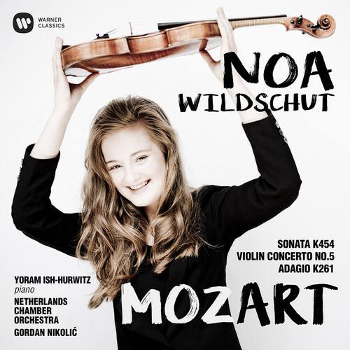 WARNER CLASSICS

NOA WILDSCHUT

MOZART

SONATA K454  
VIOLIN CONCERTO NO.5  
ADAGIO K261

YORAM ISH-HURWITZ  
piano

NETHERLANDS CHAMBER ORCHESTRA  
GORDAN NIKOLIC