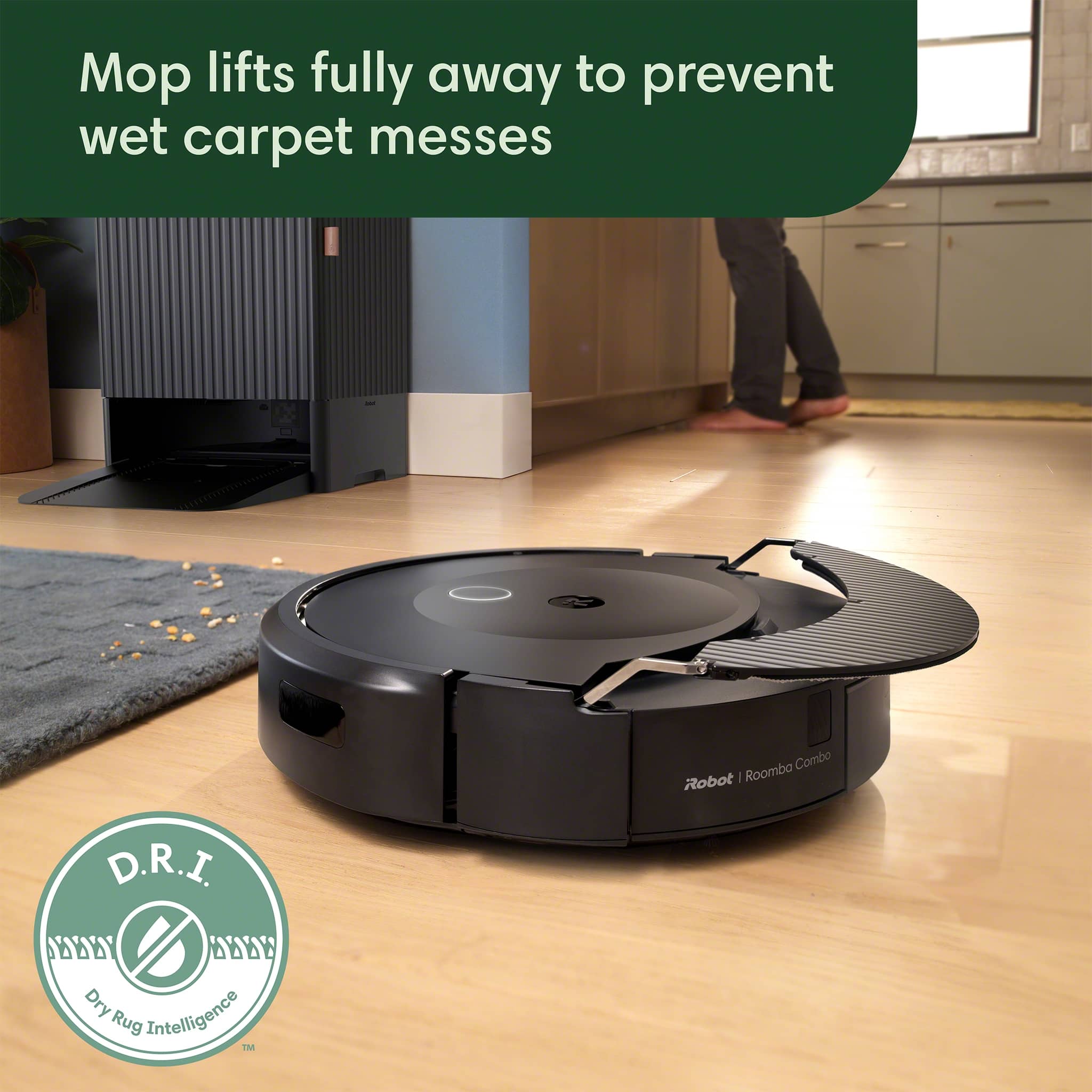 Mo lifts fully away to prevent wet carpet messes. Combo Robot | Roomba D.R.I. Dudy Dode Dry Intelligence Rug M.
