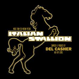 Del Casher - Italian Stallion (Original Soundtrack) - VINYL LP