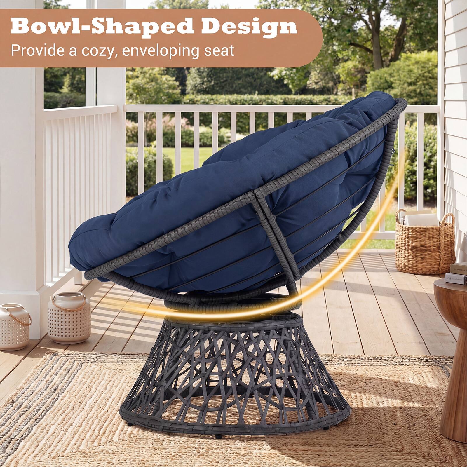 Bowl-Shaped Design  
Provide a cozy, enveloping seat