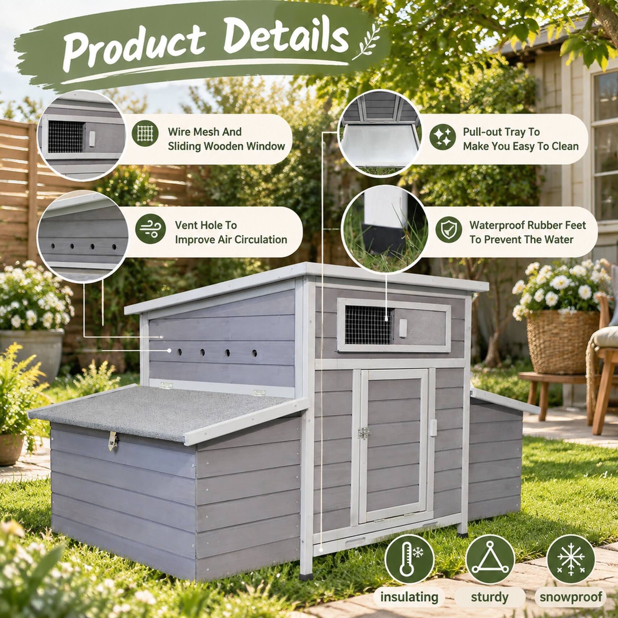 Product Details
- Wire Mesh And Sliding Wooden Window
- Vent Hole To Improve Air Circulation
- Pull-out Tray To Make You Easy To Clean
- Waterproof Rubber Feet To Prevent The Water
- Insulating
- Sturdy
- Snowproof