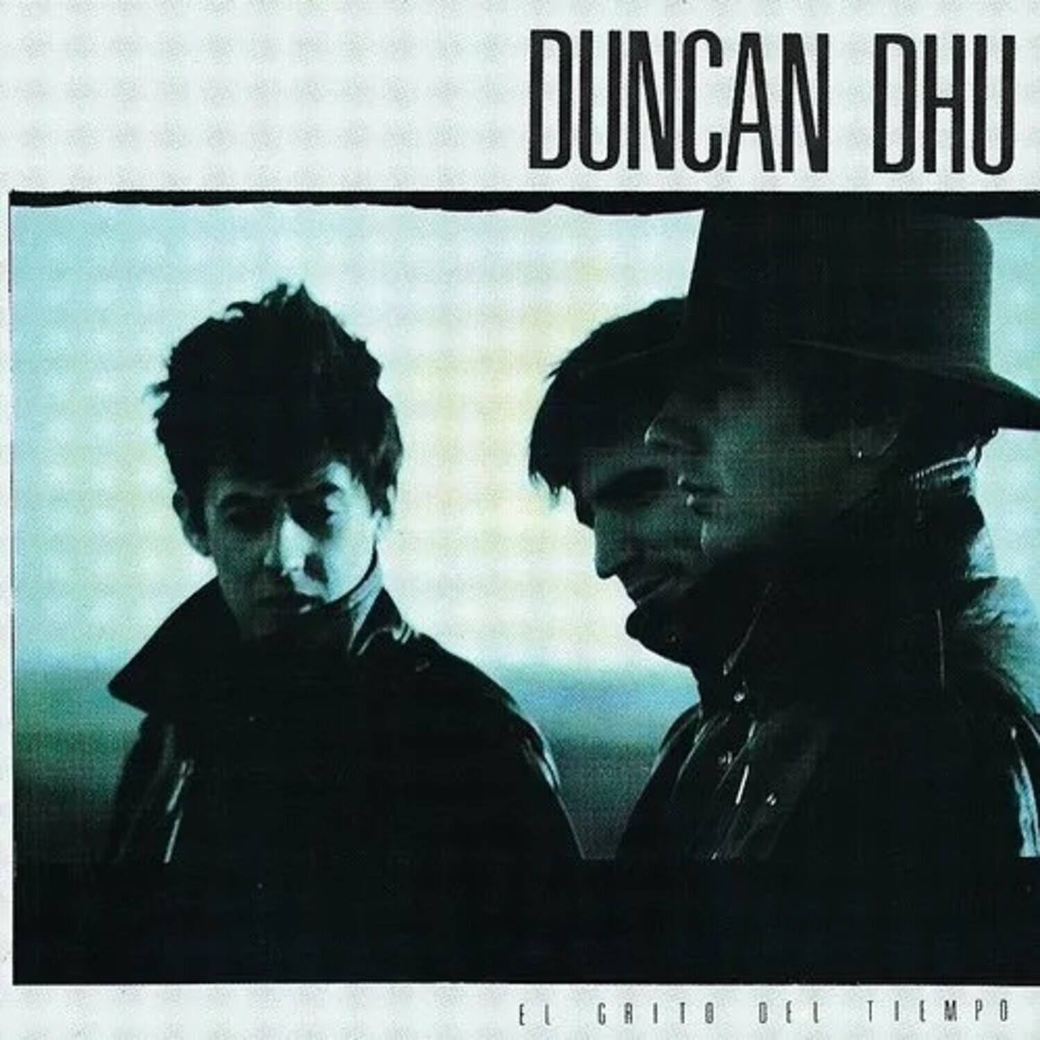 DUNCAN DHU  
EL GRITO DEL TIEMPO