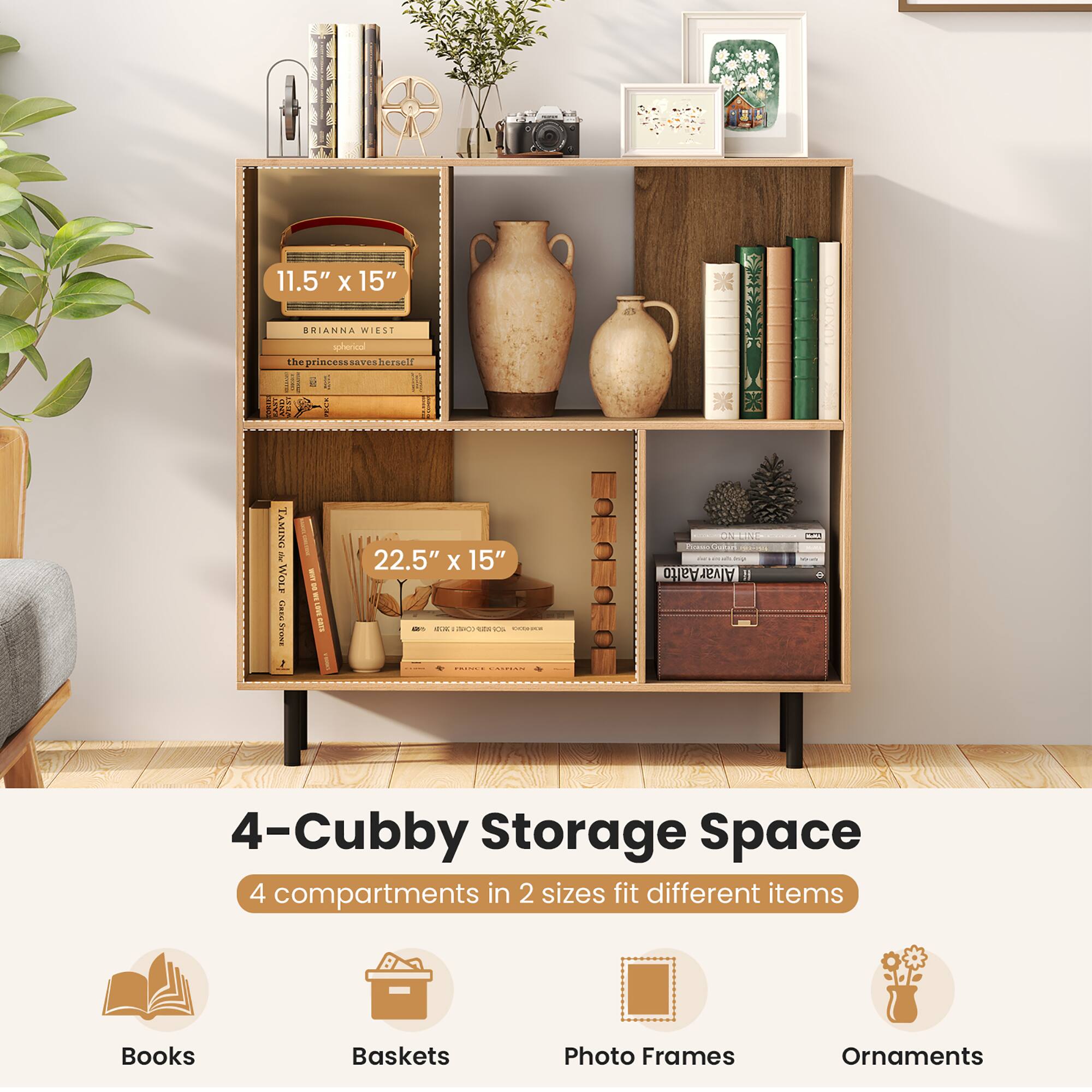 Books: IE 11.5" X 15" EDIANNA WIEST pherc the princess + SAVEs hersell | | I   I 1 i : S PO% Sfr TAMING a WOLF i ! 2 I  1 i I 22.5" X 15" - : : ada -  | : |   - - - : - AlvarAalto

Baskets: 4-Cubby Storage Space 4 compartments in 2 sizes fit different items

Photo Frames: Books

Ornaments: Baskets