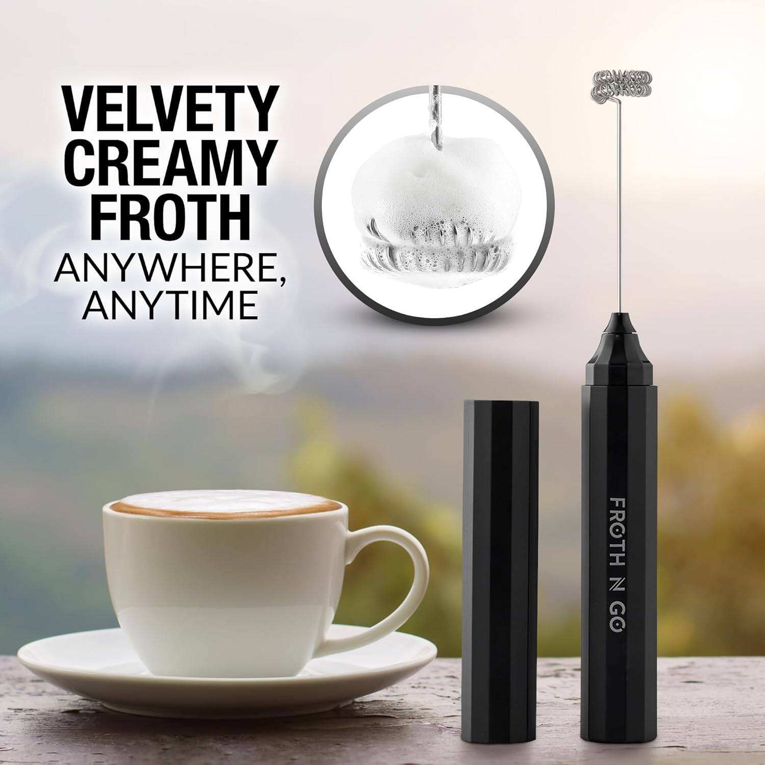 VELVETY CREAMY FROTH  
ANYWHERE, ANYTIME  

FROTH NG GG