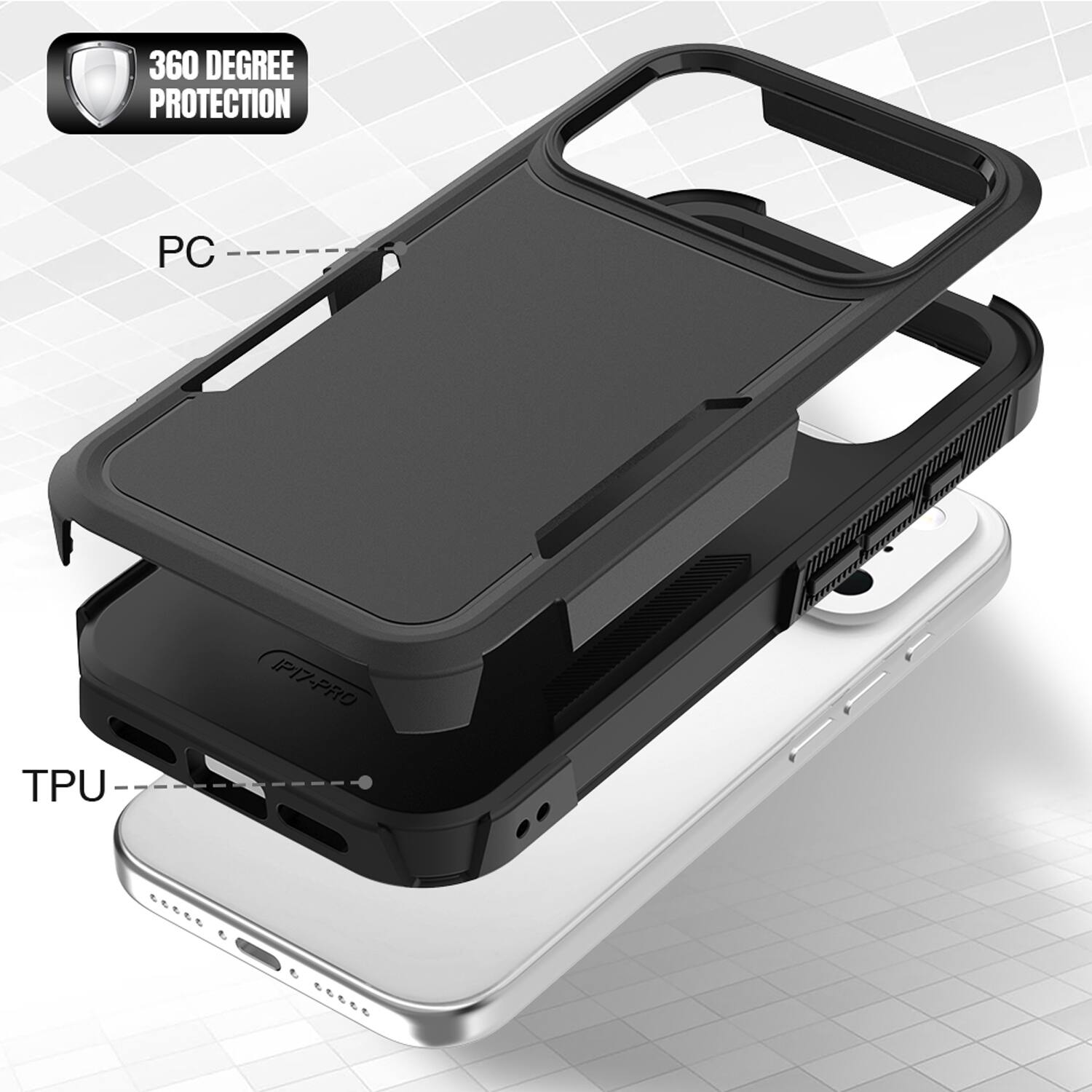 360 DEGREE PROTECTION  
PC  
TPU  
P17-PRO