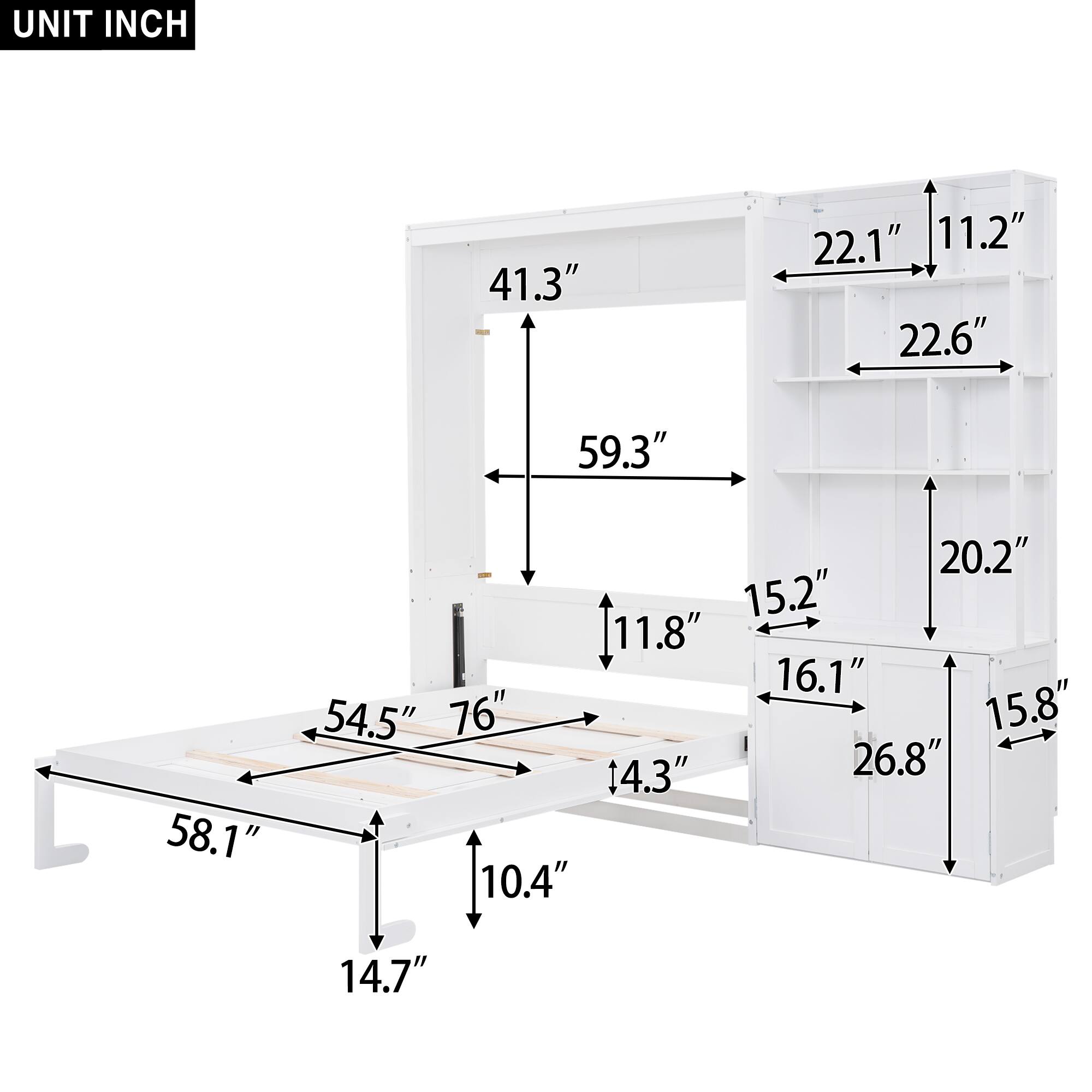 UNIT INCH

- 41.3"
- 59.3"
- 58.1"
- 14.7"
- 10.4"
- 54.5"
- 76"
- 14.3"
- 16.1"
- 26.8"
- 15.2"
- 11.8"
- 22.1"
- 11.2"
- 22.6"
- 20.2"
- 15.8"