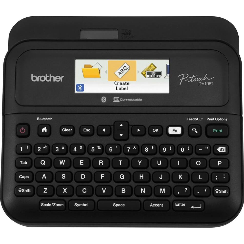 brother  
P-touch D610BT  
Create Label  
PC Connectable  
Bluetooth  
Feed&Cut  
Print Options  

1 ! 2 @ 3 # 4 $ 5 % 6 ^ 7 & 8 * 9 ( 0 ) - " BS  
Tab Q W E R T Y U I O P  
Caps A S D F G H J K L ; :  
Shift Z X C V B N M , ? . / Shift  
Scale/Zoom Symbol Space Accent Enter