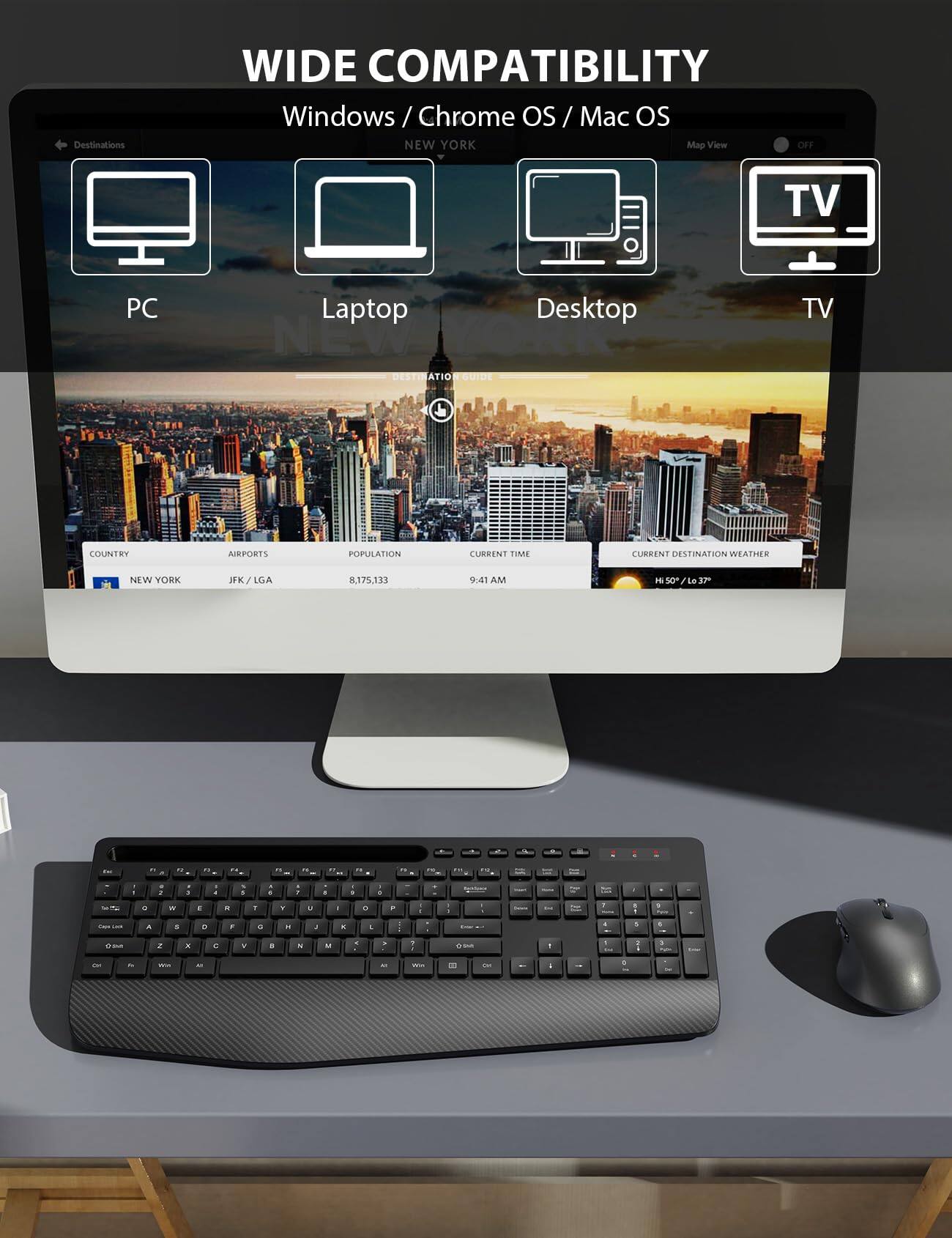 Destinations

WIDE COMPATIBILITY
Windows / Chrome OS / Mac OS

NEW YORK
Map View OFF

TV
PC
Laptop
Desktop
TV

DESTINATION GUIDE
COUNTRY
AIRPORTS
POPULATION
CURRENT TIME
CURRENT DESTINATION WEATHER

NEW YORK
JFK / LGA
8,175,133
9:41 AM
Hi 50° / Lo 37°