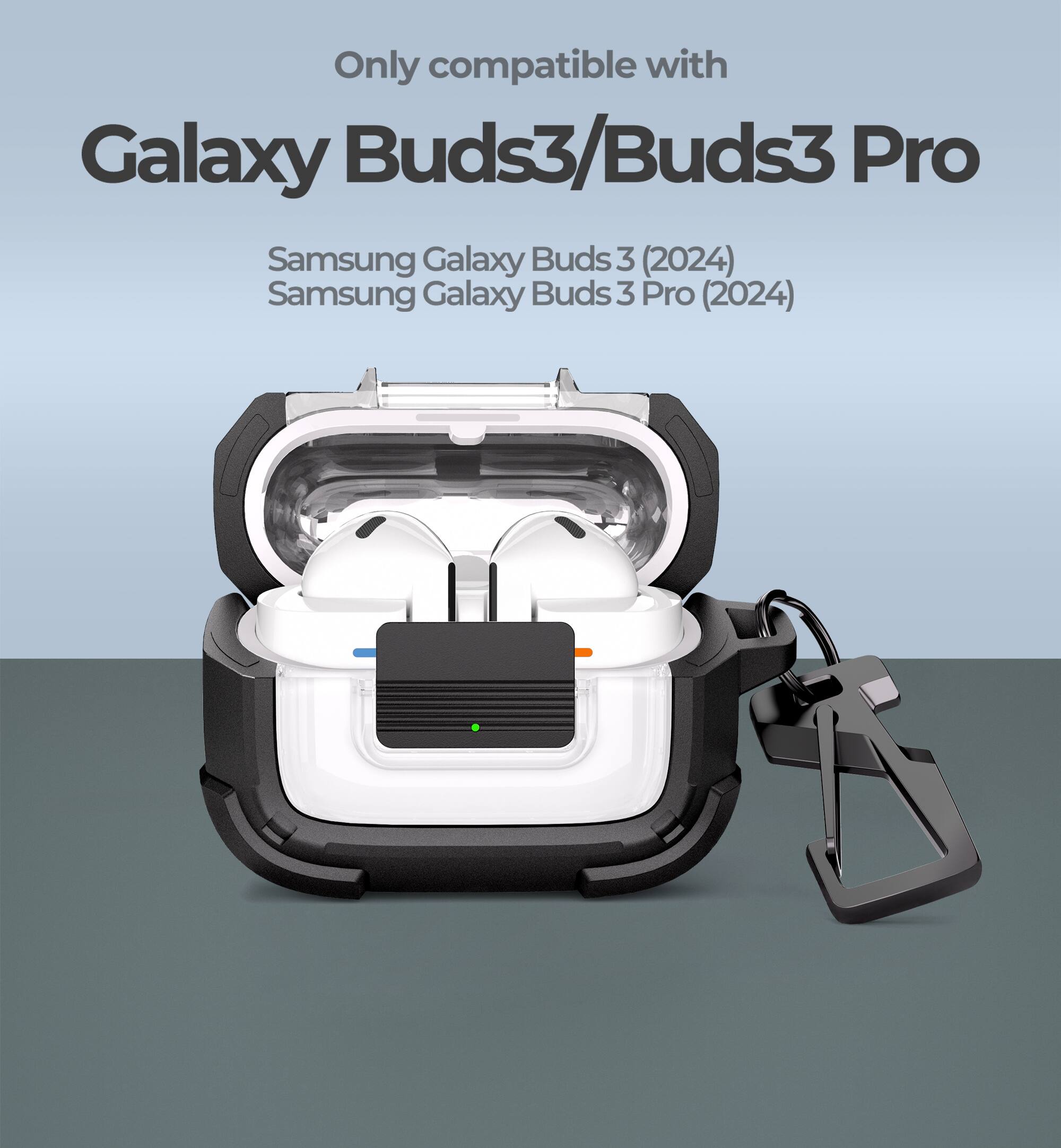 Only compatible with  
Galaxy Buds3/Buds3 Pro  
Samsung Galaxy Buds 3 (2024)  
Samsung Galaxy Buds 3 Pro (2024)