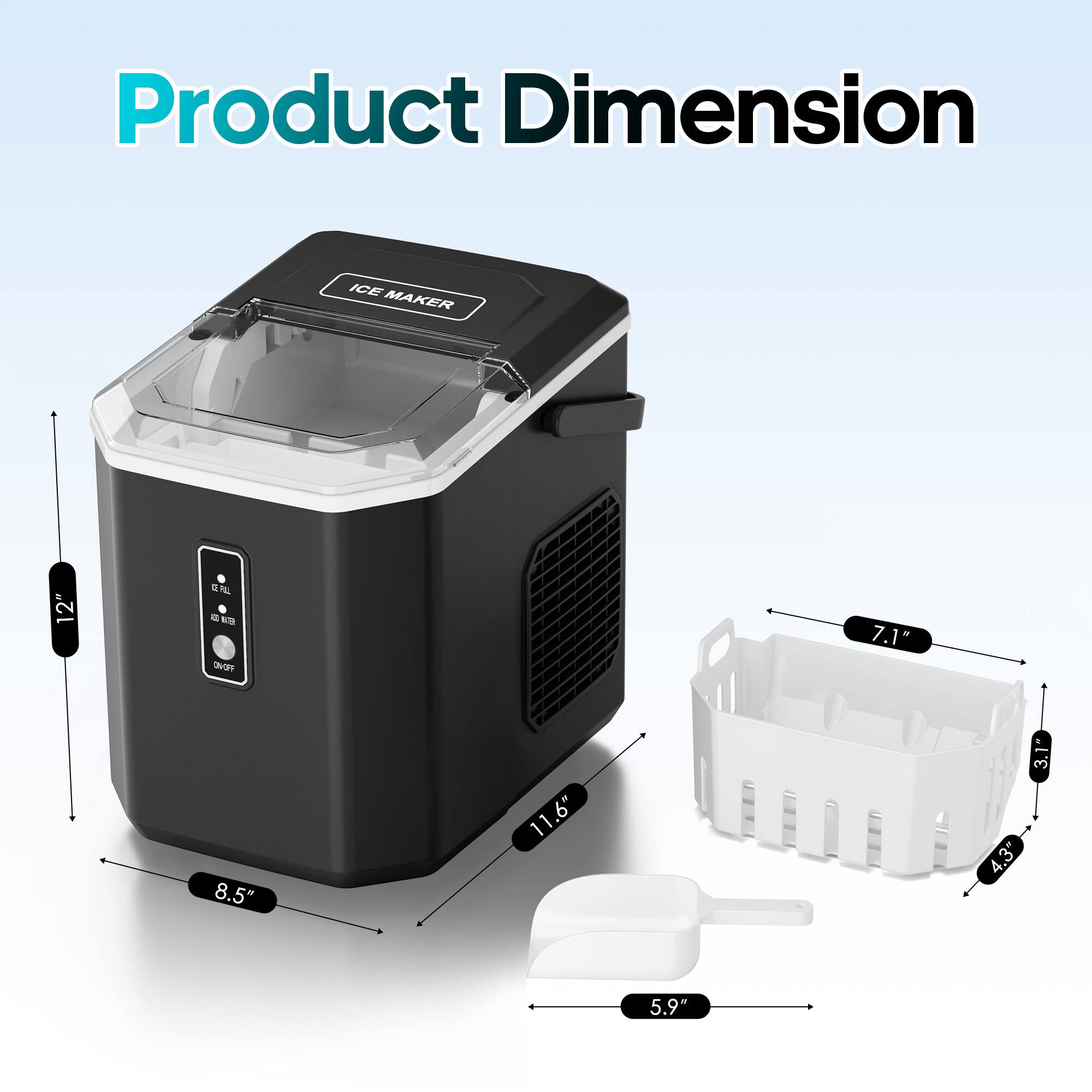 Product Dimension ICE MAKER 2" a PLL C - OVOP 7.1" 8.5" 11.6" 3.1 3 4.3" 5.9"