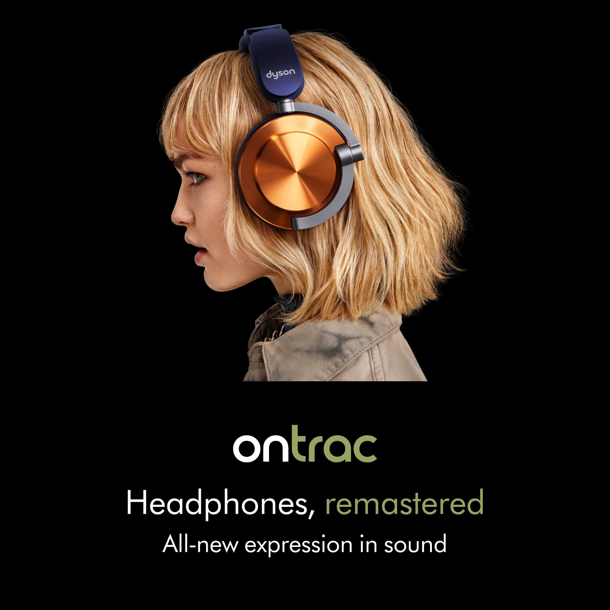 Dyson ontrac Headphones, remastered: All-new expression in sound.