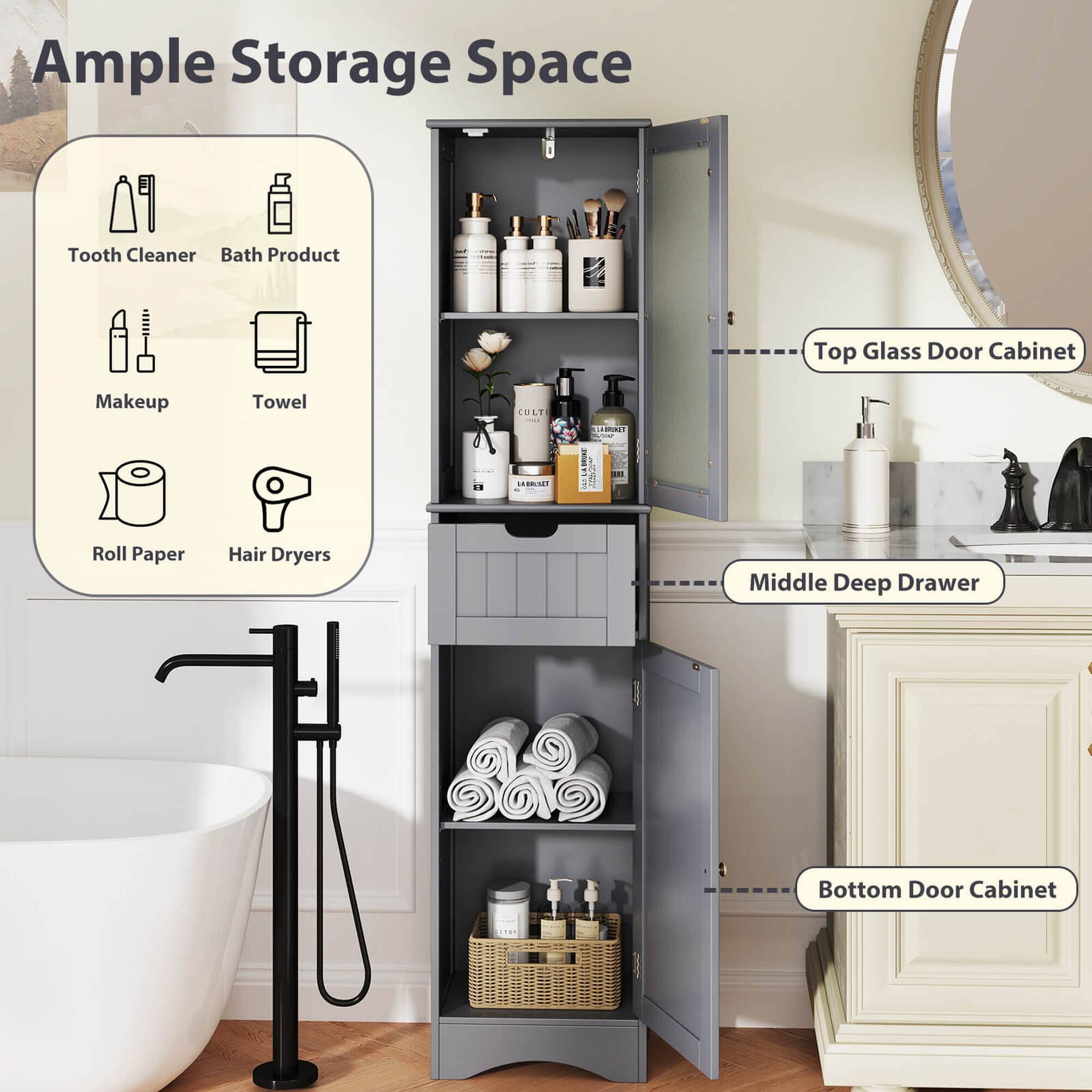 Ample Storage Space

Top Glass Door Cabinet
Middle Deep Drawer
Bottom Door Cabinet

Tooth Cleaner
Bath Product
Makeup
Towel
Roll Paper
Hair Dryers