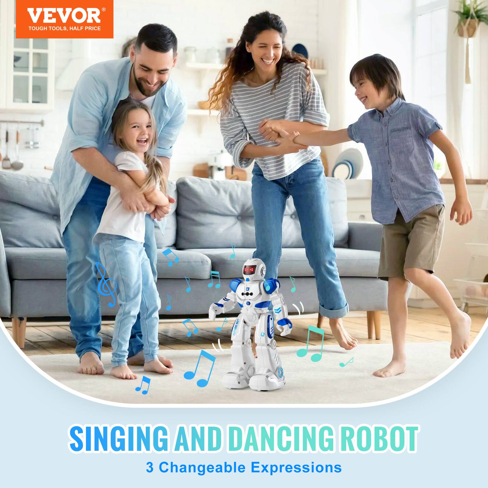 VEVOR  
TOUGH TOOLS, HALF PRICE  

SINGING AND DANCING ROBOT  
3 Changeable Expressions