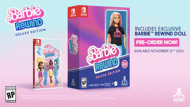 Barbie Rewind Deluxe Edition. Nintendo Switch. Includes exclusive Barbie Rewind doll. Pre-order now! Available November 12th, 2026. Rating Pending (RP). Barbie 2026 TM. Atari and Interactive, Inc. trademarks. Atari and the Atari logo are trademarks of Atari Interactive, Inc. in the U.S. and other countries. All rights reserved. ESRB. - RP (Rating Pending)
