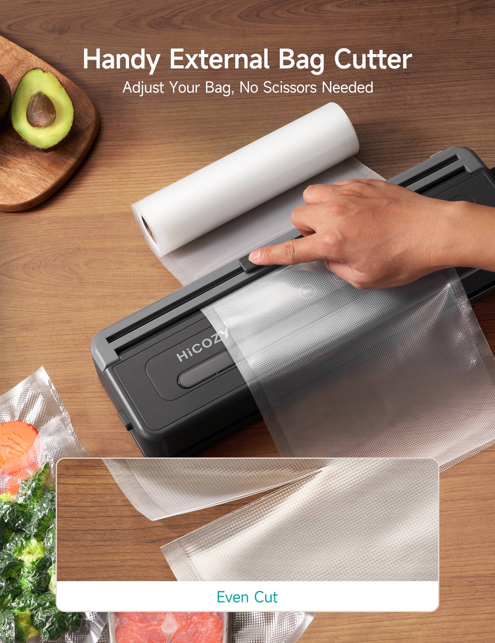 Handy External Bag Cutter  
Adjust Your Bag, No Scissors Needed  

Even Cut