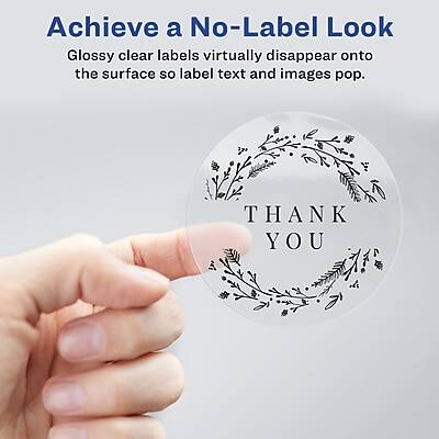 Achieve a No-Label Look  
Glossy clear labels virtually disappear onto the surface so label text and images pop.  

THANK YOU