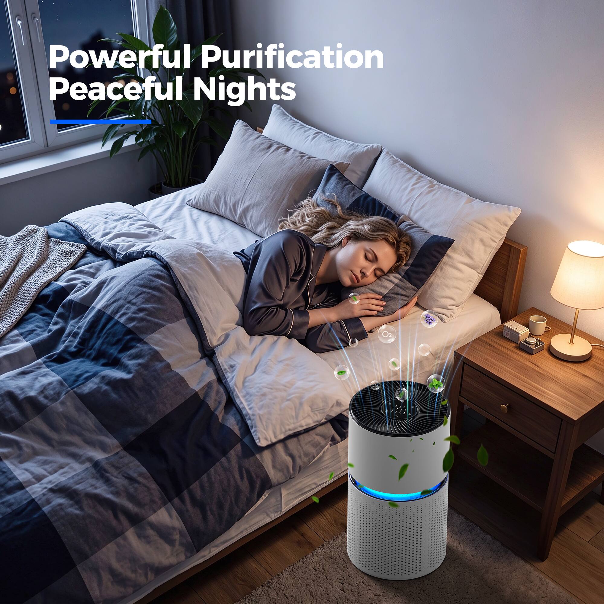 Powerful Purification  
Peaceful Nights