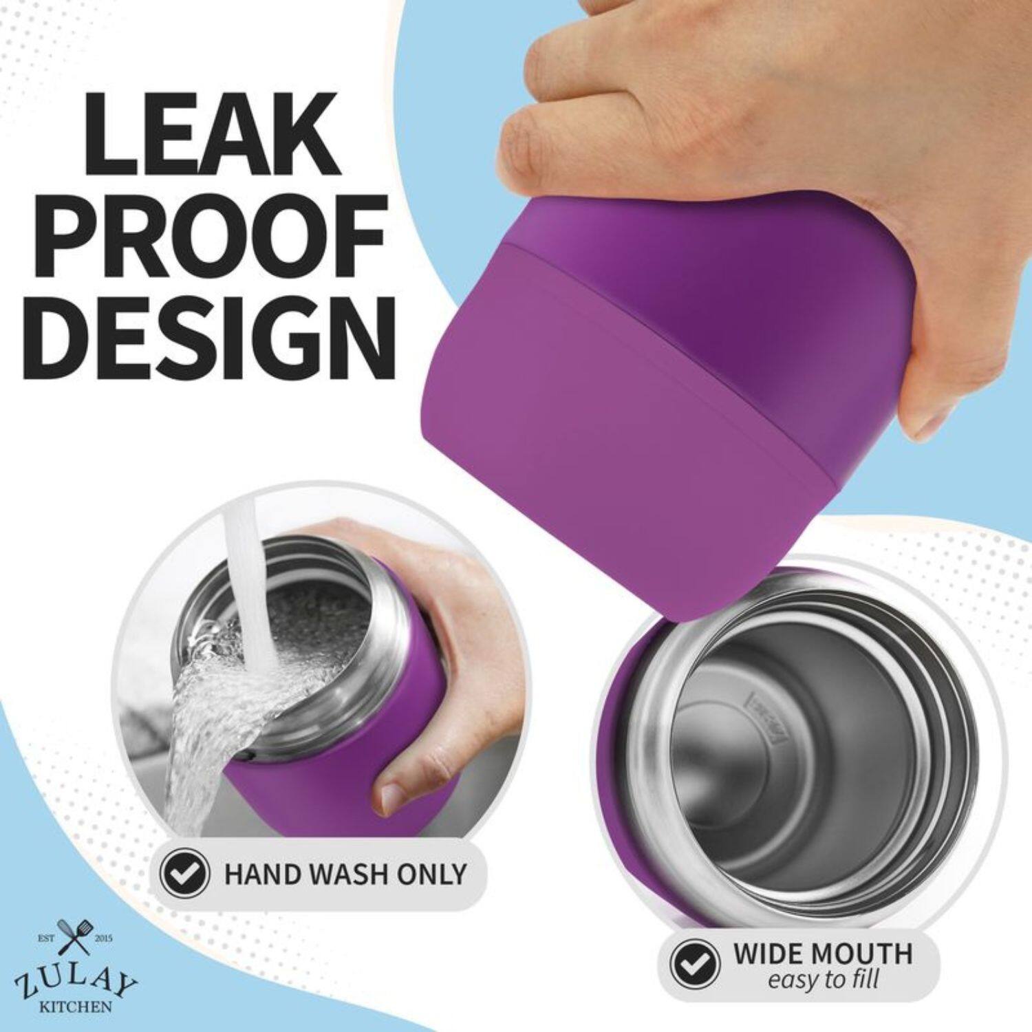 LEAK PROOF DESIGN, HAND WASH ONLY, WIDE MOUTH easy to fill, ZULAY KITCHEN EST 2015