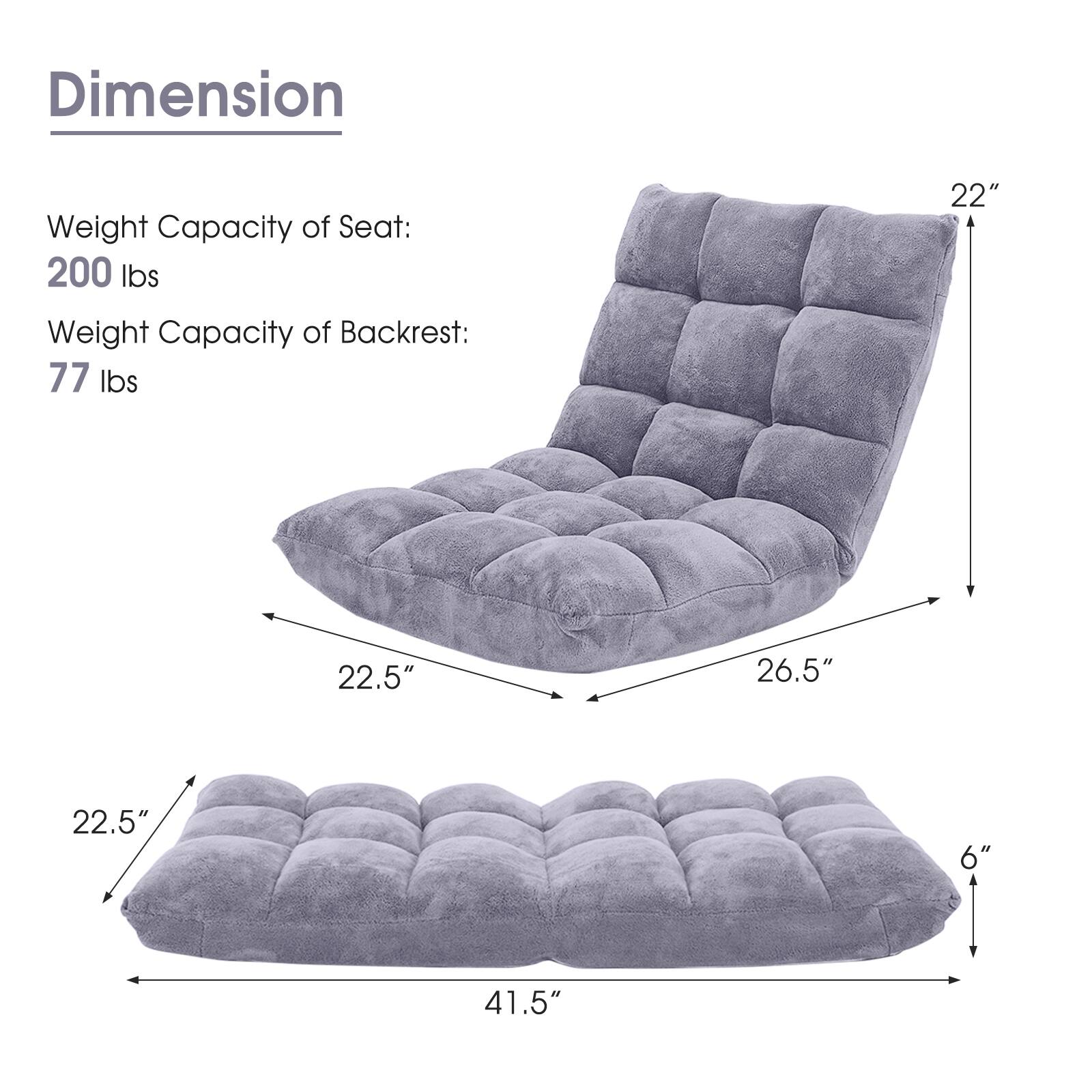 Dimension

Weight Capacity of Seat: 200 lbs

Weight Capacity of Backrest: 77 lbs

22.5" x 26.5" x 22" x 6" x 41.5"
