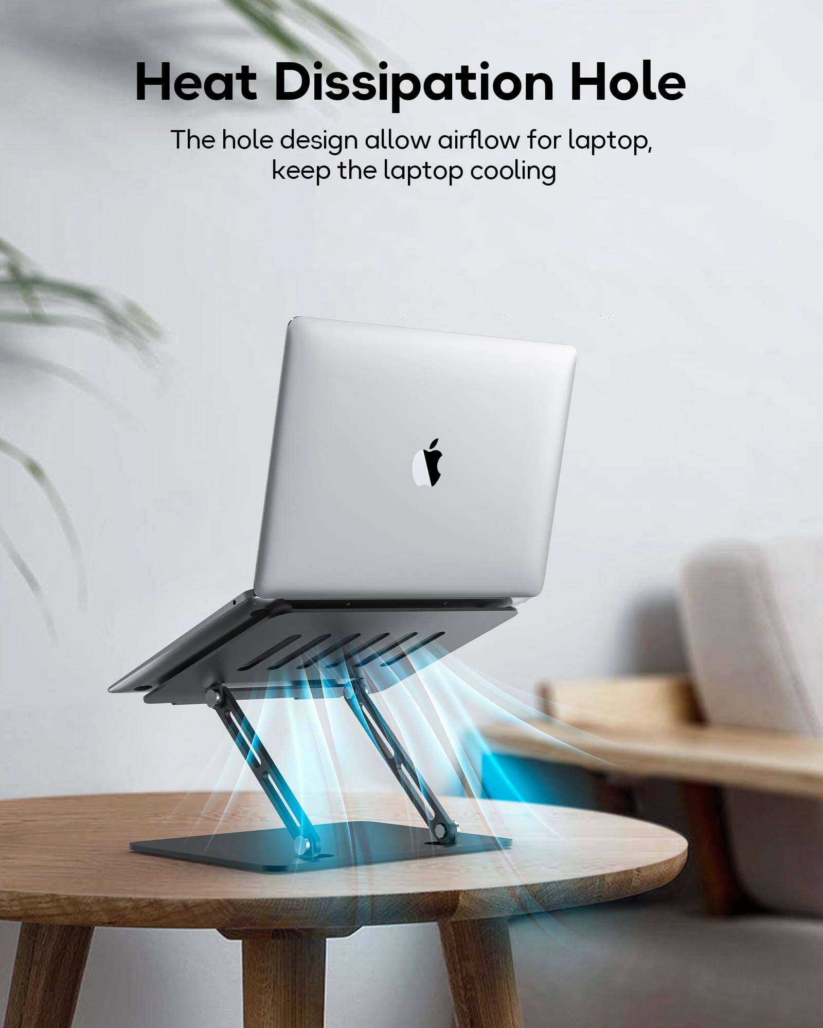 Heat Dissipation Hole

The hole design allows airflow for laptop, keeping the laptop cooling.