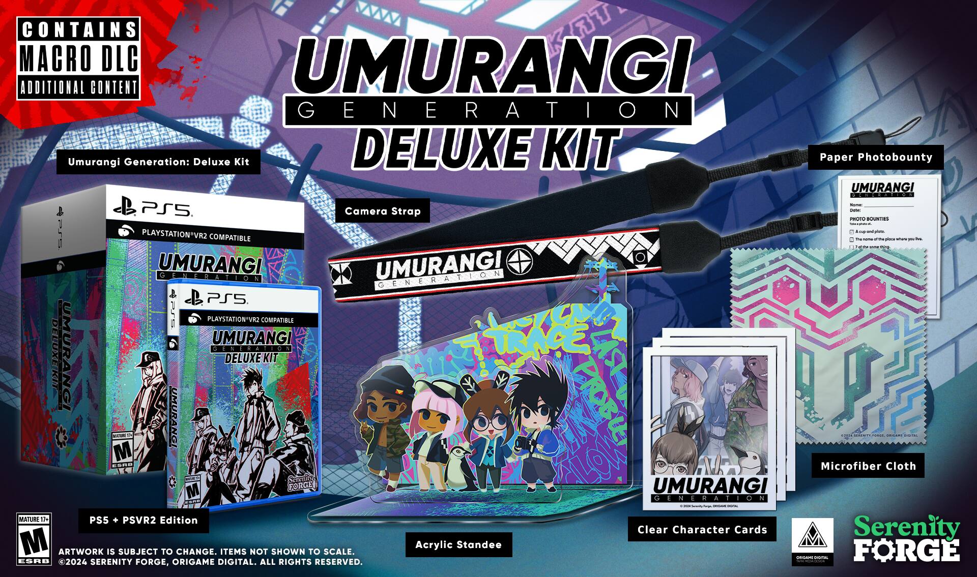 Umurangi Generation: Deluxe Kit
Includes:
* Paper Photobounties
* Camera Strap
* Microfiber Cloth
* PlayStation VR2 Compatible
* Clear Character Cards
* Serenity Acrylic Standee
* 2024 Serenity Artwork
* Mature 13+ PS5 + PSVR2 Edition
* Digital Items Not All Shown
* Rights Reserved.
* Scale: 1:1