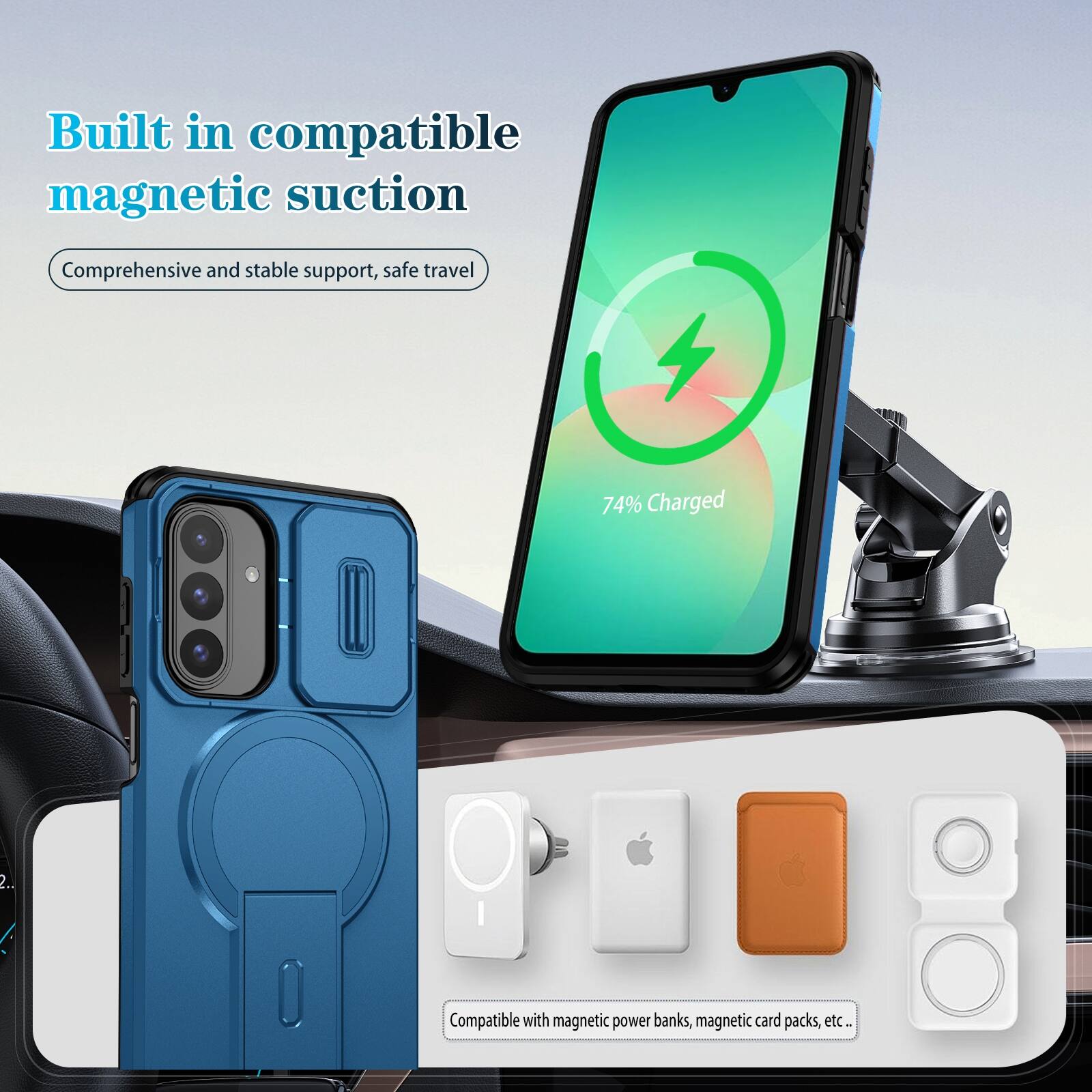 Built in compatible magnetic suction  
Comprehensive and stable support, safe travel  
74% Charged  
Compatible with magnetic power banks, magnetic card packs, etc.