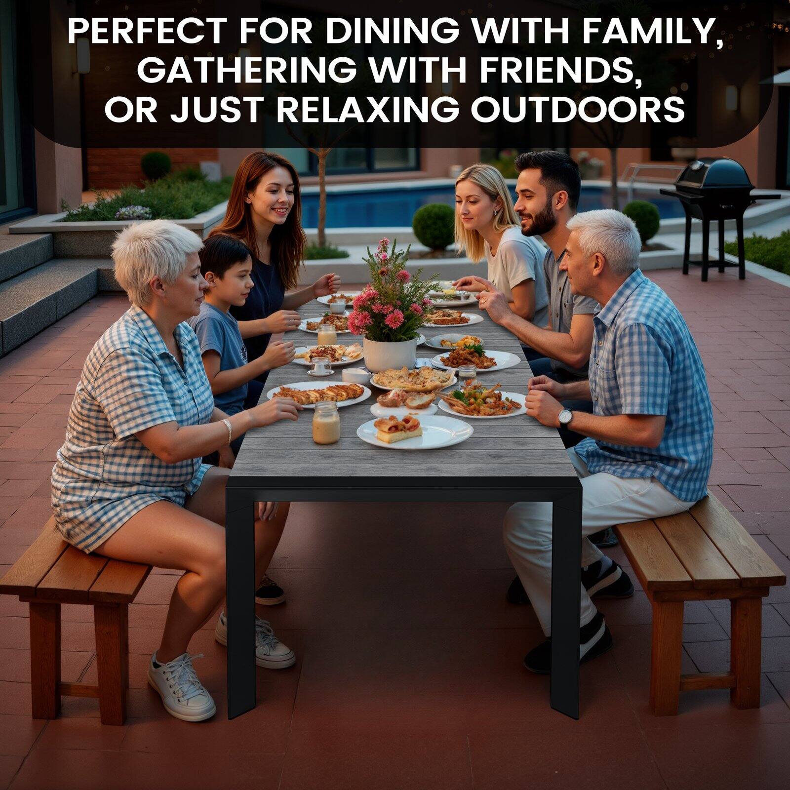 PERFECT FOR DINING WITH FAMILY, GATHERING WITH FRIENDS, OR JUST RELAXING OUTDOORS