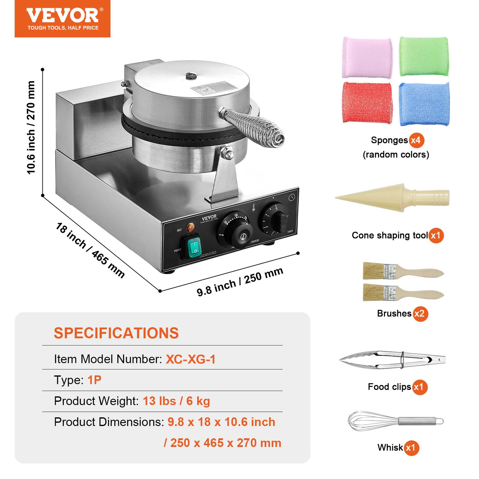 VEVOR TOUGH TOOLS, HALF PRICE

mm 270 / inch 10.6  
Sponges x4 (random colors)  
18 inch 465 mm  
VEVOR 250 mm 9.8 inch  
Cone shaping tool x1  
Brushes x2  
SPECIFICATIONS  
Item Model Number: XC-XG-1  
Type: 1P  
Product Weight: 13 lbs / 6 kg  
Product Dimensions: 9.8 X 18 X 10.6 inch  
Food clips x1  
/250 X 465 X 270 mm  
Whisk x1