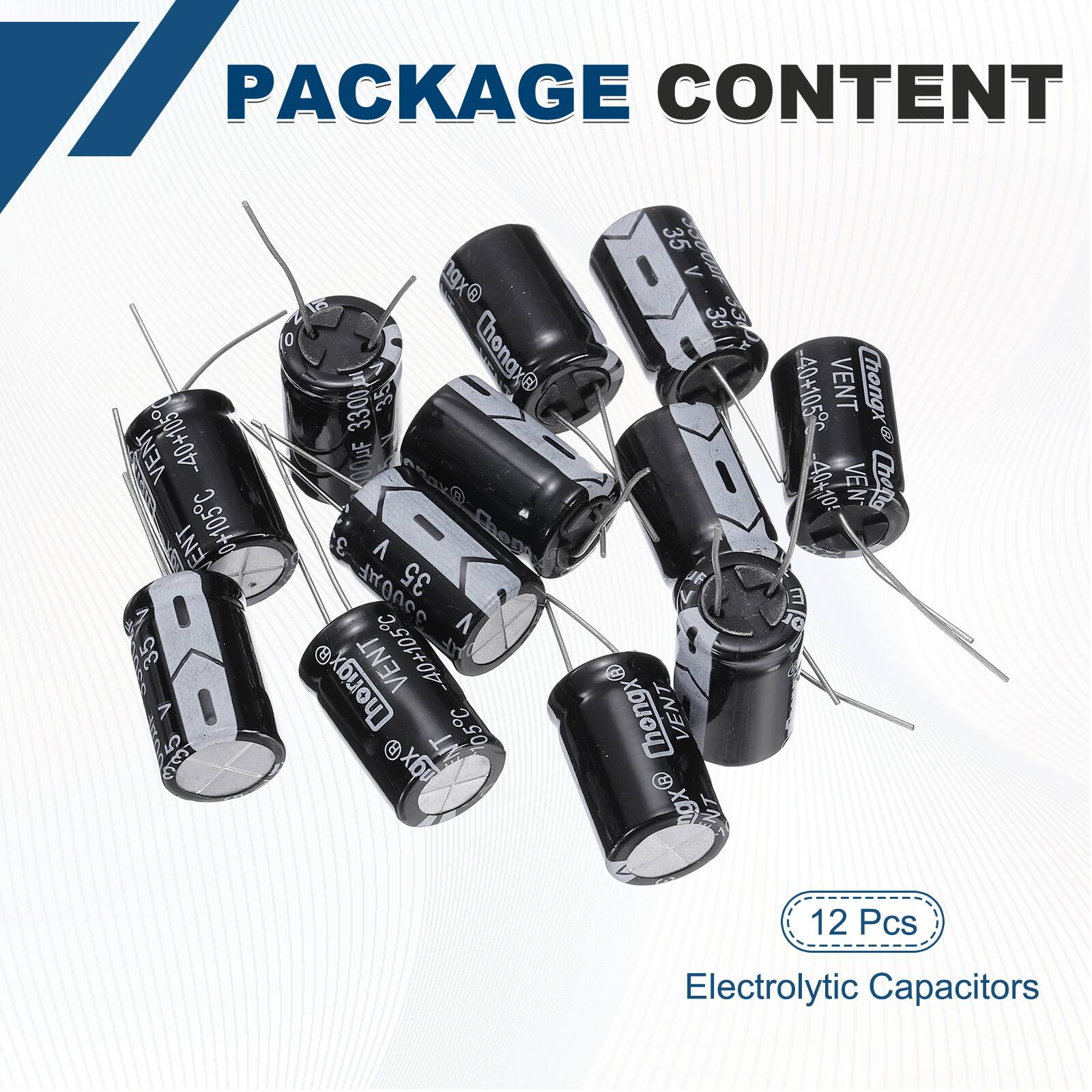 PACKAGE CONTENT

35 SSO0EP 300 ngx V C Chongx@ C P 35 es 3300 35 40+10.5C VENT TMhongx VENT -40+105 0UF @vor

VEN Chang  ENT 0+105C 3  Chema 35 6 35 Chongx F SOUDNF VENT -40+105C 35  JC 7 05C Chongx VENT AM Xbu NT gx NT

12 Pcs Electrolytic Capacitors