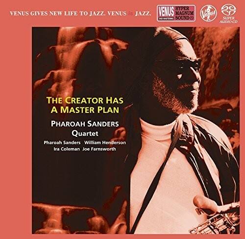 VENUS GIVES NEW LIFE TO JAZZ. VENUS IS JAZZ. VENUS MAGNUM VEIUS M MAFTANG SOUND SUPER AUDIO CD THE CREATOR HAS A MASTER PLAN PHAROAH SANDERS Quartet Pharoah Sanders William Henderson Ira Coleman Joe Farnsworth