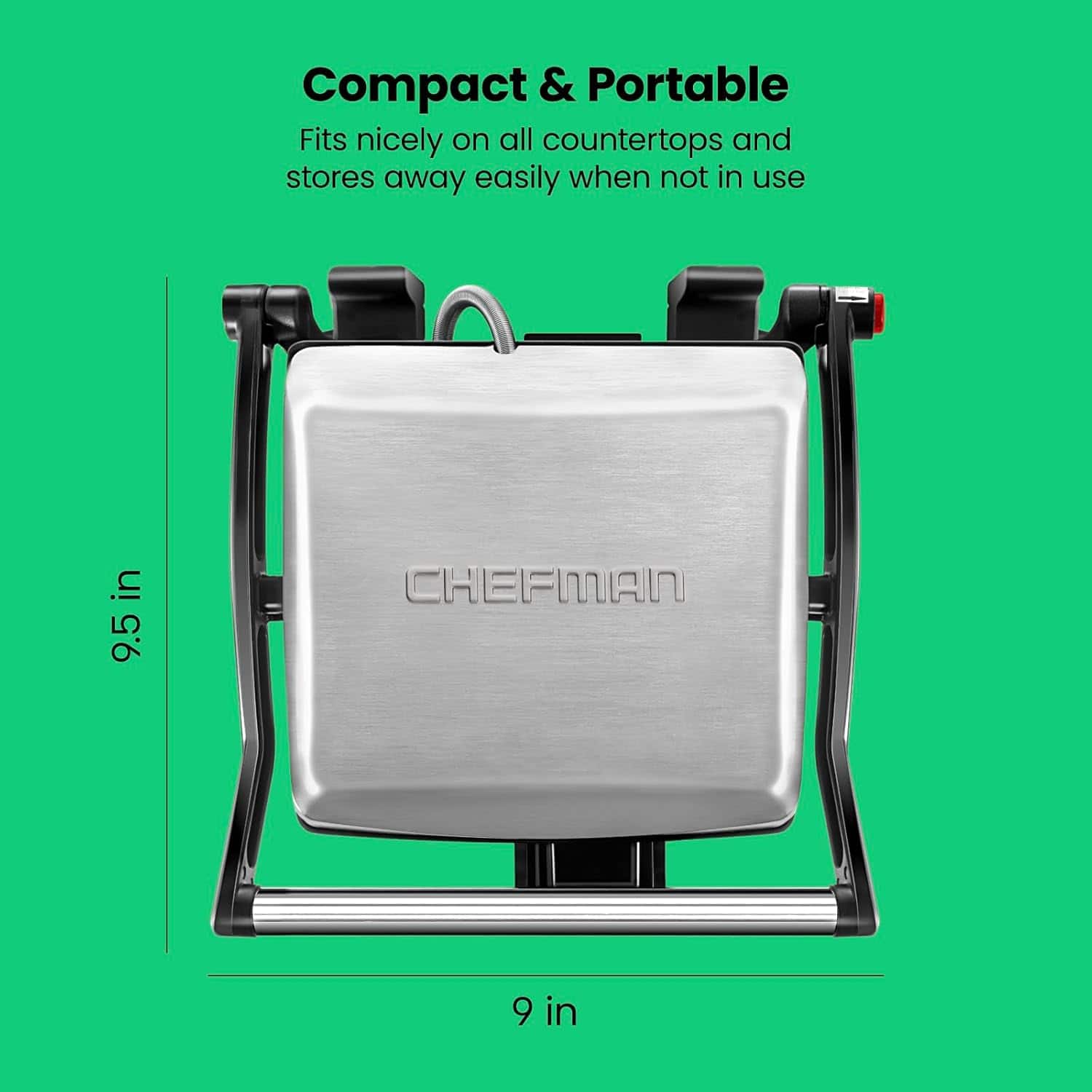 Compact & Portable
Fits nicely on all countertops and stores away easily when not in use
9.5 in
9 in