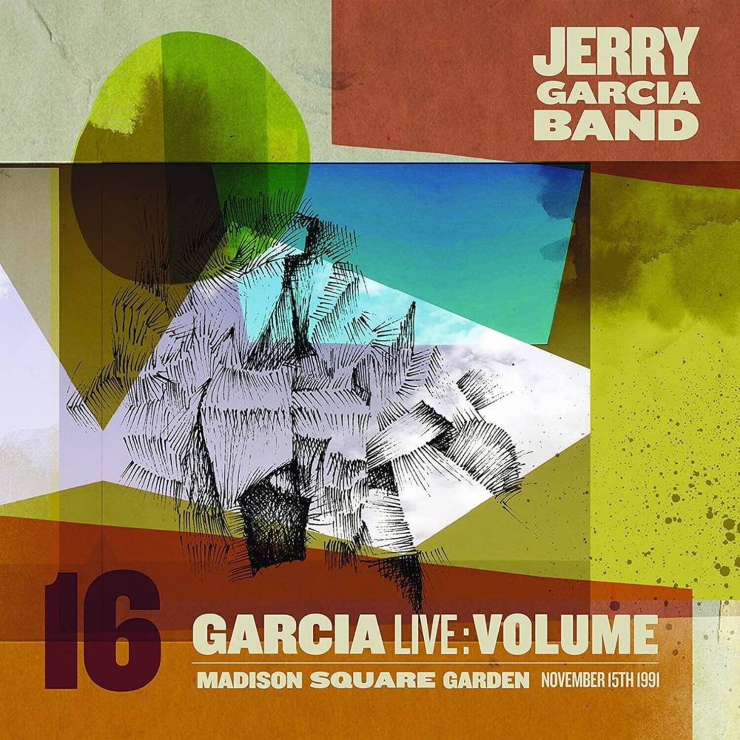 JERRY GARCIA BAND

16  
GARCIA LIVE: VOLUME  
MADISON SQUARE GARDEN  
NOVEMBER 15TH 1991