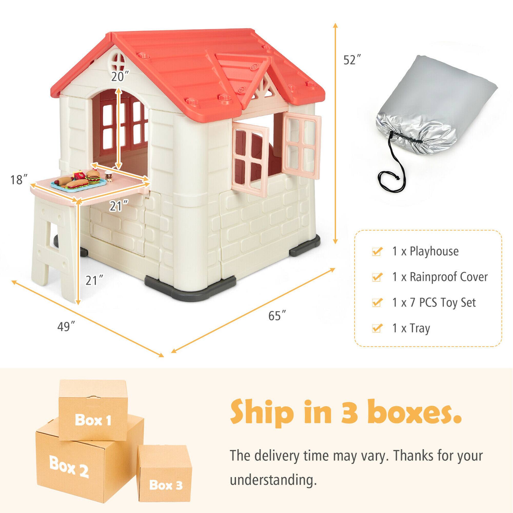 - 20" x 52" x 18" x 21" x 1
- 1 x Playhouse
- 1 x Rainproof Cover
- 1 x 7 PCS Toy Set
- 1 x Tray
- Ship in 3 boxes.
- The delivery time may vary. Thanks for your understanding.