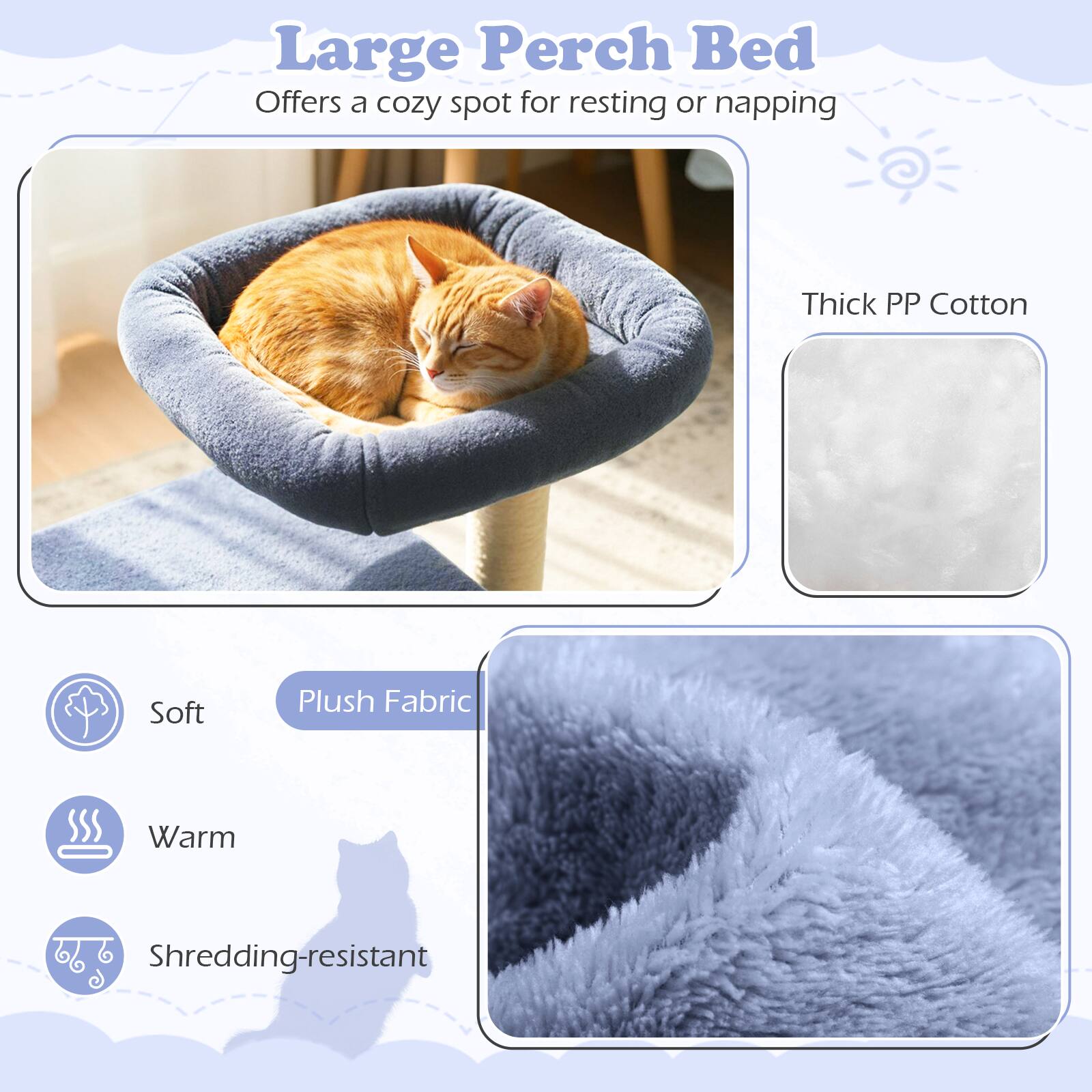 Large Perch Bed  
Offers a cozy spot for resting or napping  

- Thick PP Cotton  
- Soft Plush Fabric  
- Warm  
- Shredding-resistant